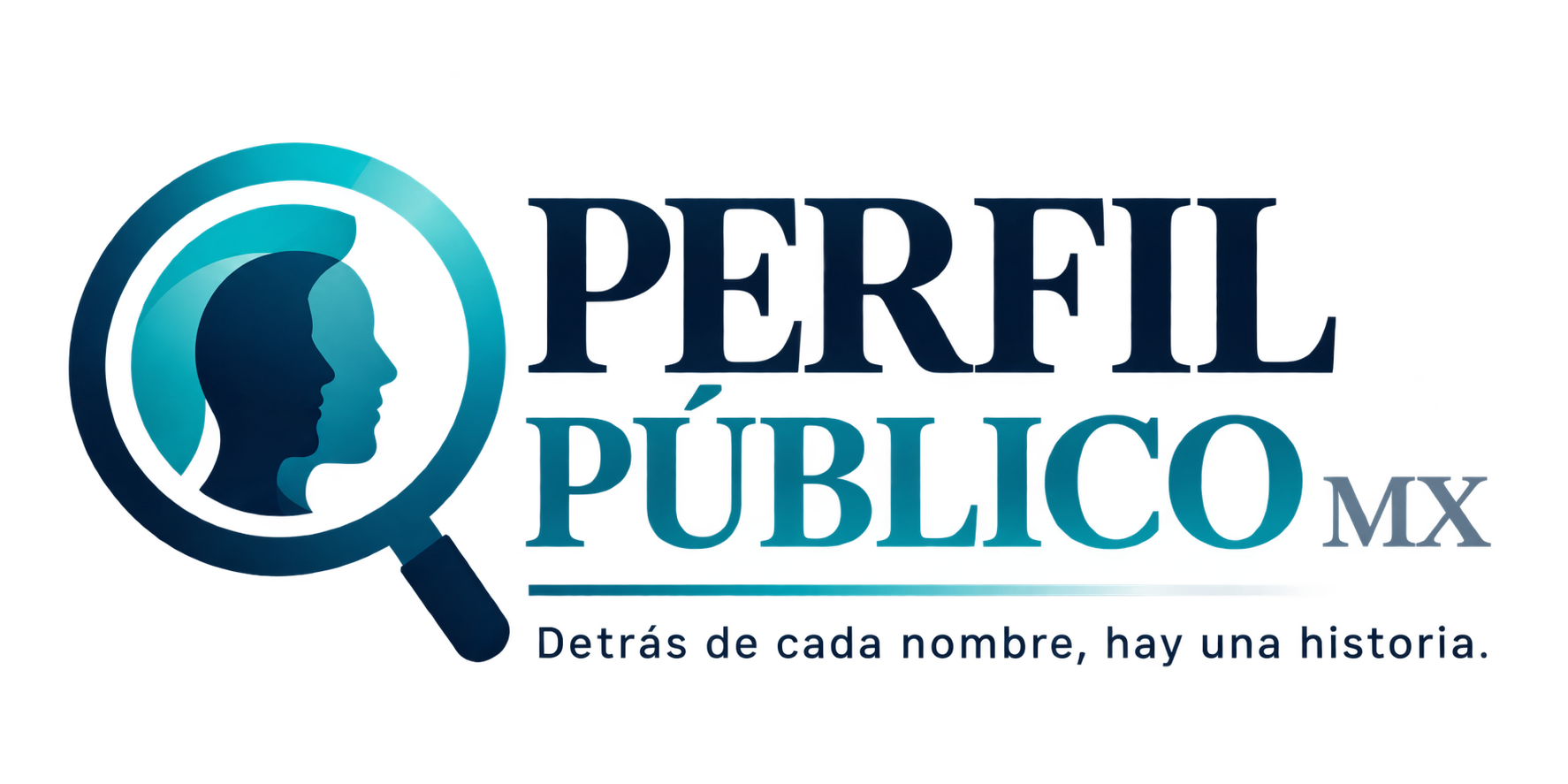 Perfil Público MX — Detrás de cada nombre, hay una historia